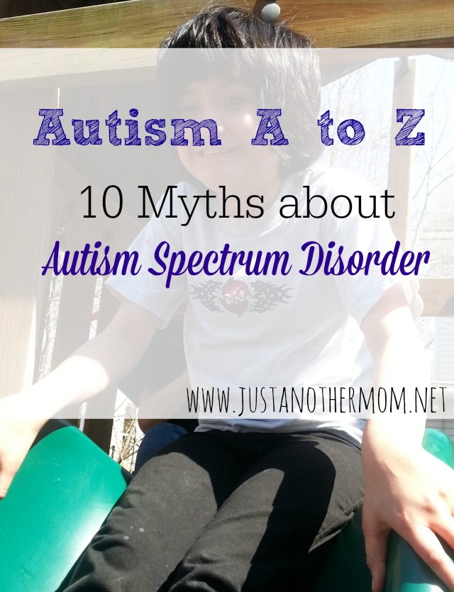 10 Myths About Autism Spectrum Disorder