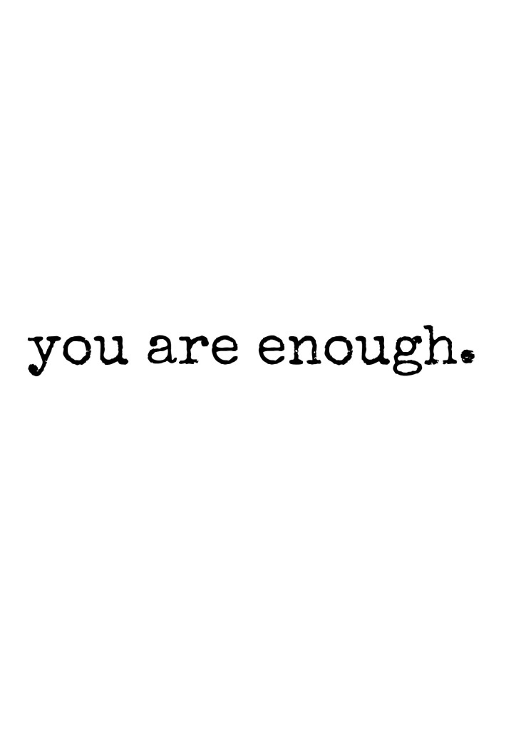 you are enough plain